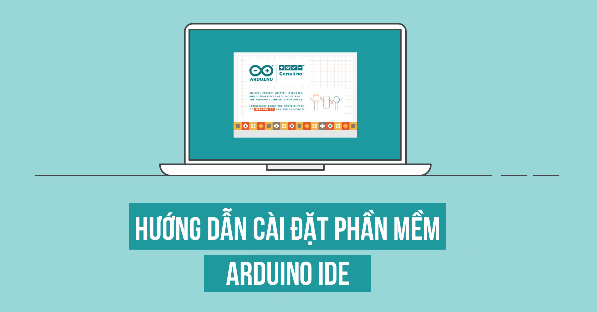 Hướng dẫn cài đặt phần mềm Arduino IDE