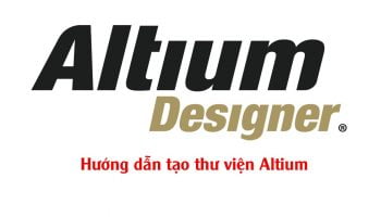 Hướng dẫn tạo thư viện Altium
